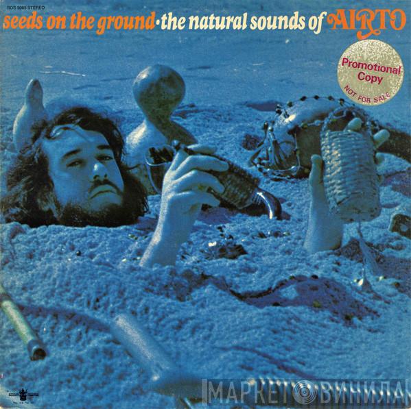  Airto Moreira  - Seeds On The Ground - The Natural Sounds Of Airto