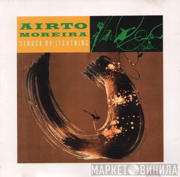 Airto Moreira - Struck By Lightning