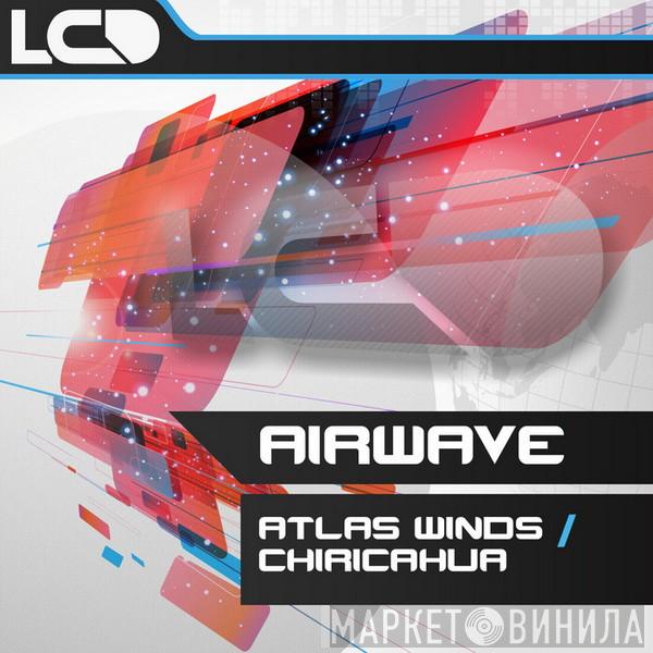  Airwave  - Atlas Winds / Chiricahua