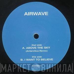  Airwave  - Above The Sky