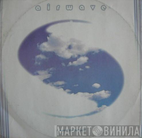  Airwave  - I Want To Believe