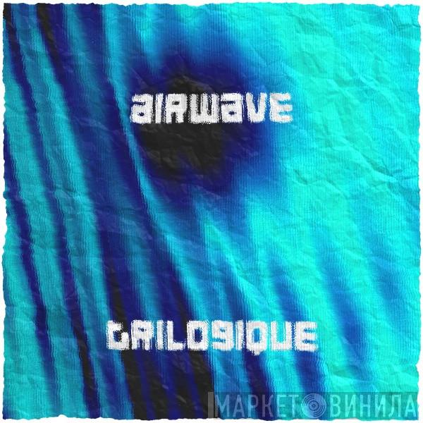  Airwave  - Trilogique