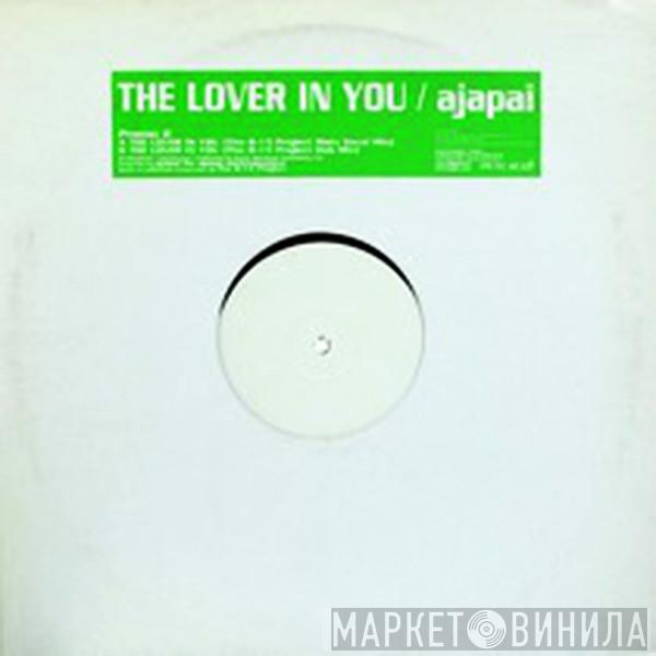 Ajapai - The Lover In You (B-15 Project Mixes)