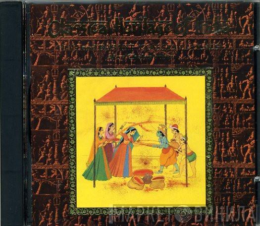 Ajoy Chakrabarty - Holi And Basant (Classical Vocals)