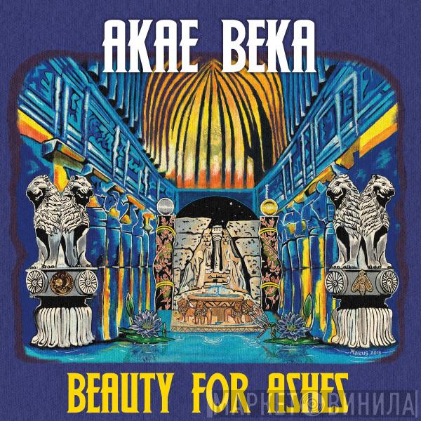 Akae Beka - Beauty For Ashes