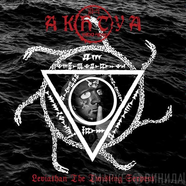Akhtya - Leviathan The Twisting Serpent