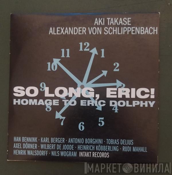 , Aki Takase  Alexander von Schlippenbach  - So Long, Eric!  Homage To Eric Dolphy