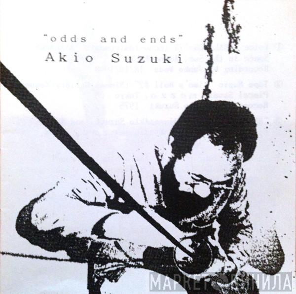  Akio Suzuki  - Odds And Ends