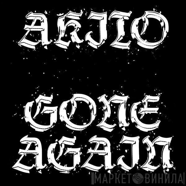 Akito  - Gone Again