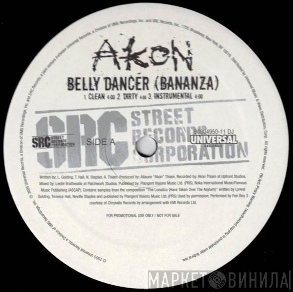  Akon  - Belly Dancer (Bananza) / Trouble Nobody