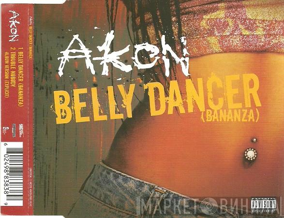 Akon - Belly Dancer (Bananza)