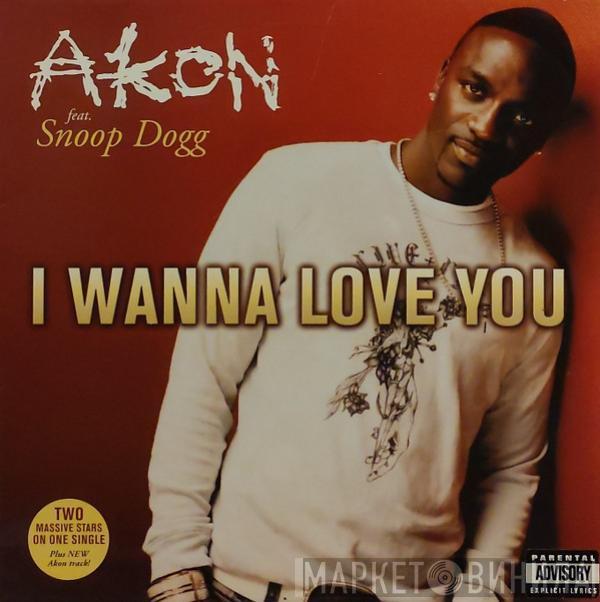 Akon, Snoop Dogg - I Wanna Love You