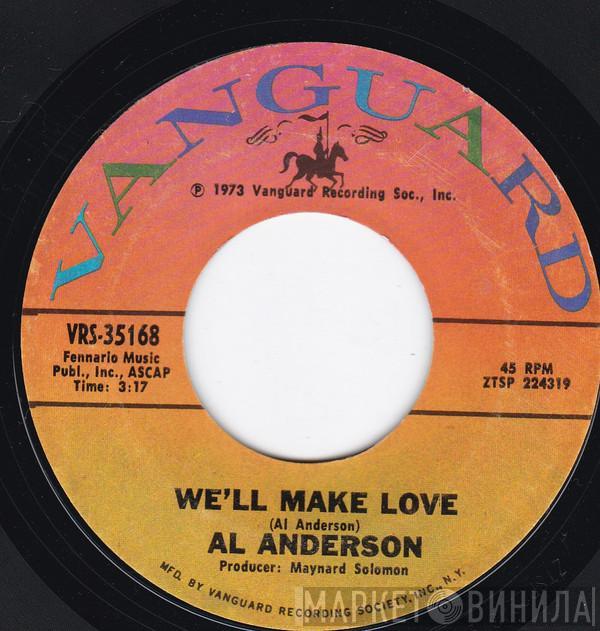  Al Anderson   - We'll Make Love