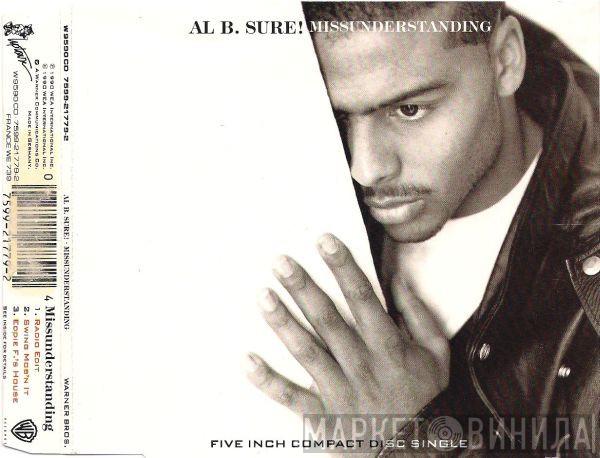  Al B. Sure!  - Missunderstanding