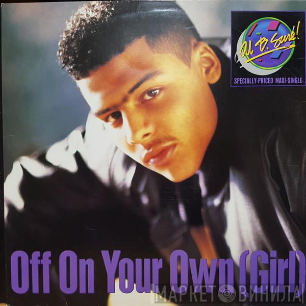  Al B. Sure!  - Off On Your Own (Girl)