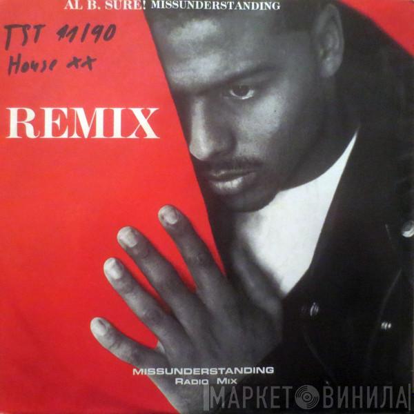  Al B. Sure!  - Missunderstanding (Remix)