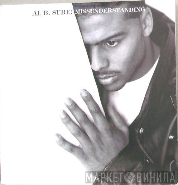  Al B. Sure!  - Missunderstanding