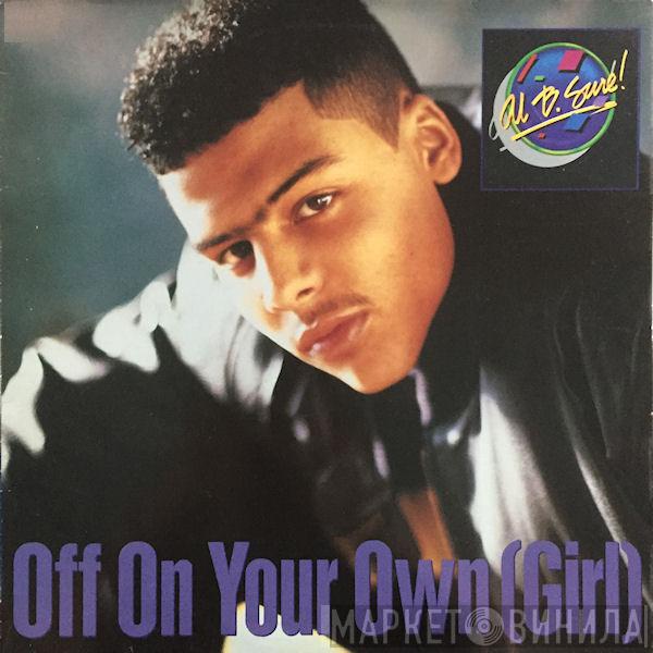  Al B. Sure!  - Off On Your Own (Girl)