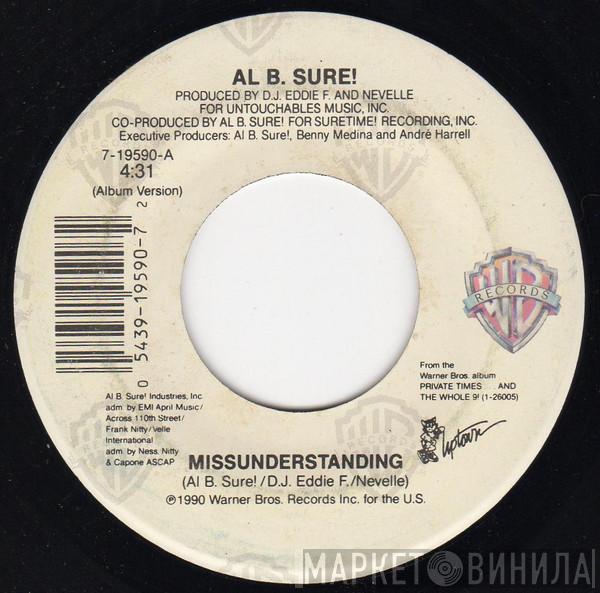  Al B. Sure!  - Missunderstanding