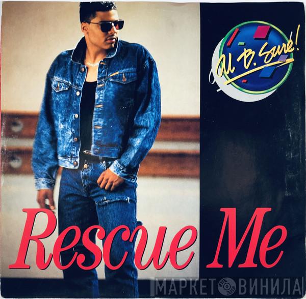  Al B. Sure!  - Rescue Me