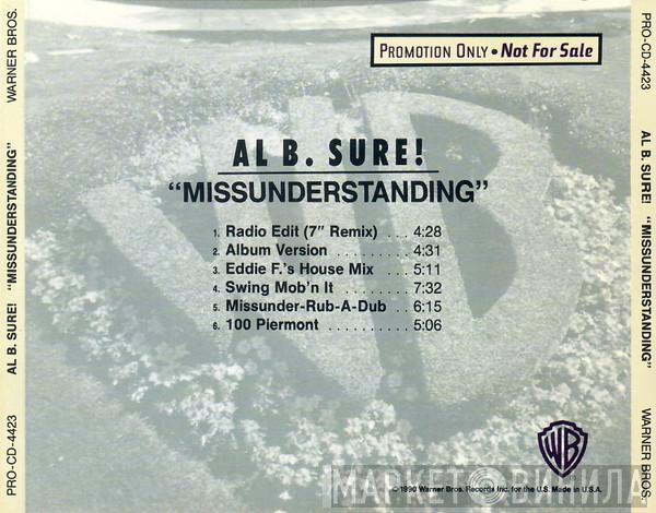  Al B. Sure!  - Missunderstanding