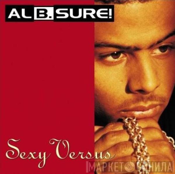  Al B. Sure!  - Sexy Versus