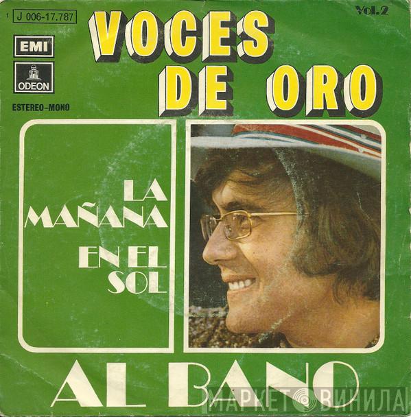  Al Bano Carrisi  - La Mañana / En El Sol