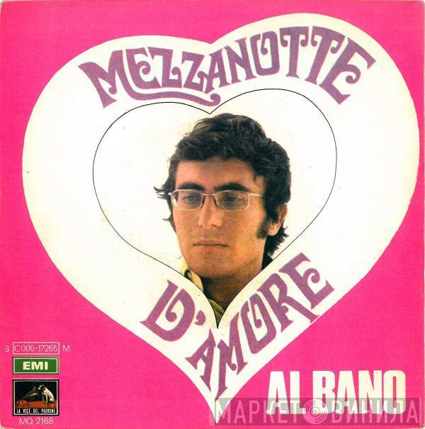  Al Bano Carrisi  - Mezzanotte D'Amore