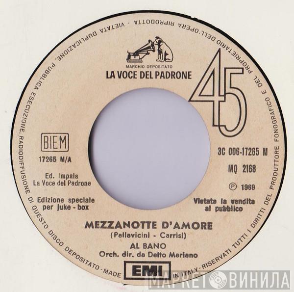  Al Bano Carrisi  - Mezzanotte D'Amore