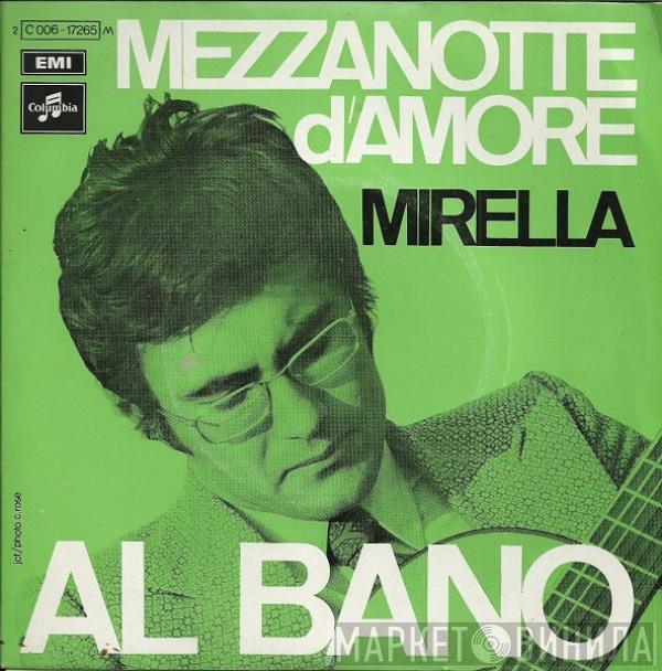  Al Bano Carrisi  - Mezzanotte D'amore