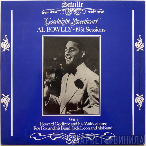Al Bowlly - Goodnight Sweetheart (Al Bowlly - 1931 Sessions)