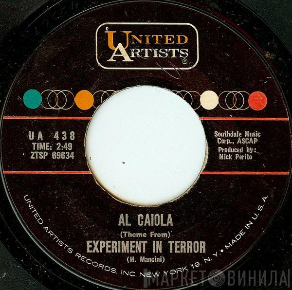  Al Caiola  - (Theme From) Experiment In Terror / Sergeant's Three March