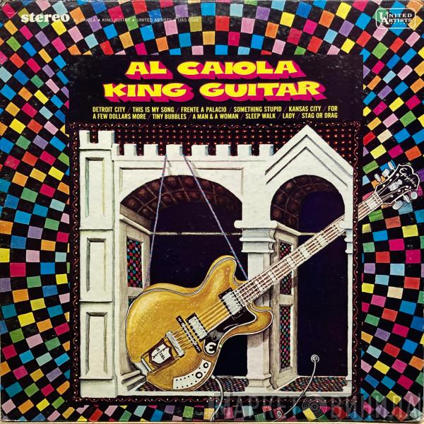  Al Caiola  - King Guitar