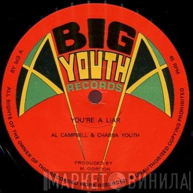 Al Campbell, Chabba Youth, Wreckless Breed - You're A Liar / Combination Two