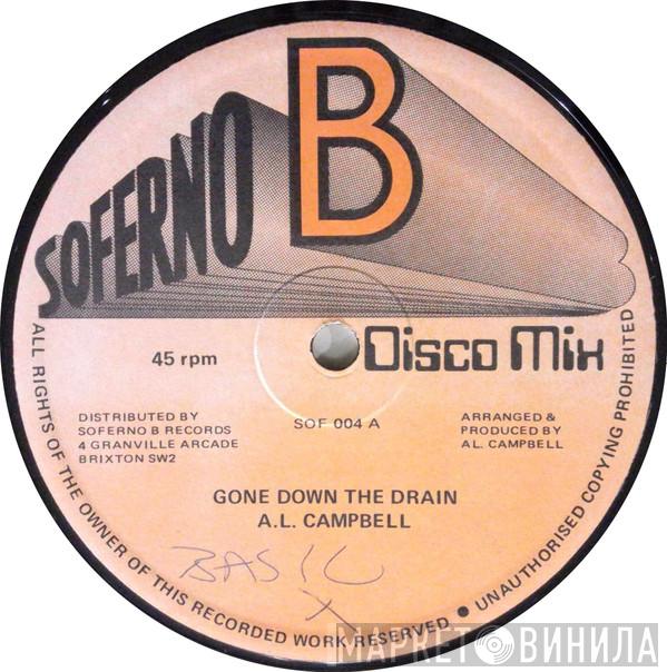 Al Campbell - Gone Down The Drain