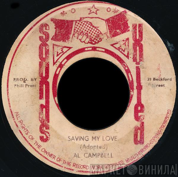 Al Campbell - Saving My Love