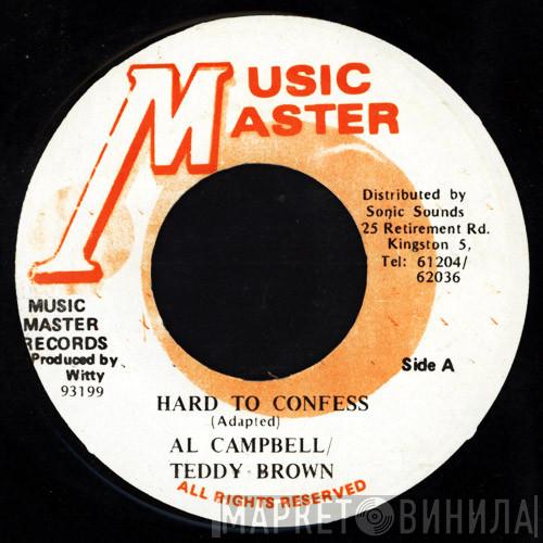 Al Campbell, Teddy Brown - Hard To Confess