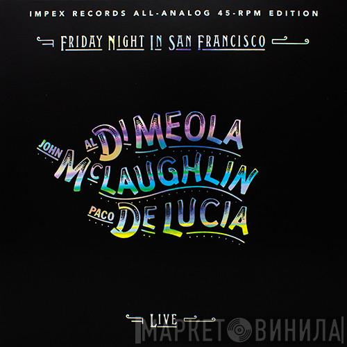 , Al Di Meola , John McLaughlin  Paco De Lucía  - Friday Night In San Francisco