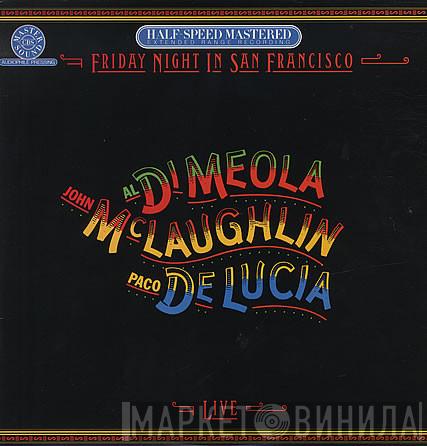 , Al Di Meola , John McLaughlin  Paco De Lucía  - Friday Night In San Francisco