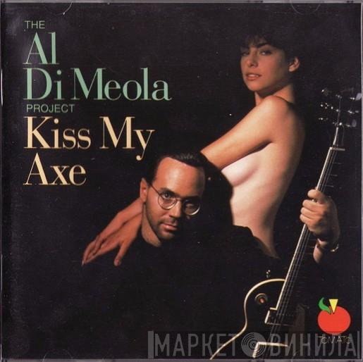  Al Di Meola Project  - Kiss My Axe