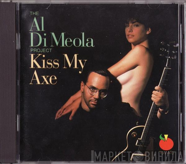  Al Di Meola Project  - Kiss My Axe
