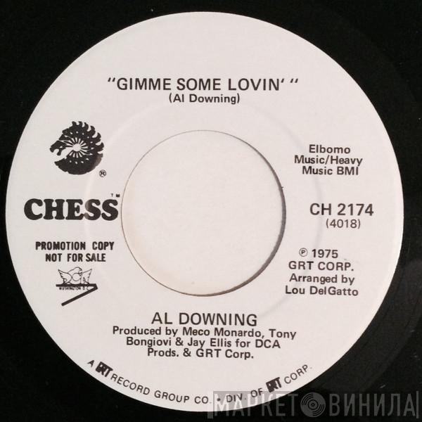 Al Downing - Gimme Some Lovin' / The Whole World's Gone Funky