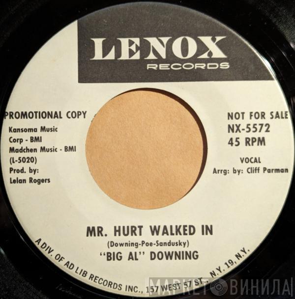 Al Downing - Mr. Hurt Walked In
