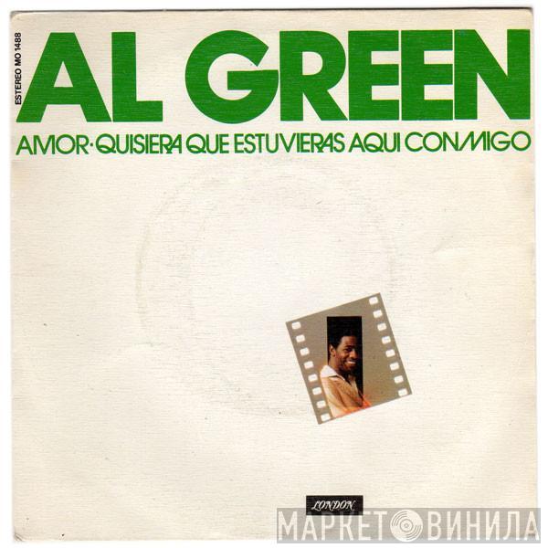  Al Green  - Amor / Quisiera Que Estuvieras Aqui Conmigo