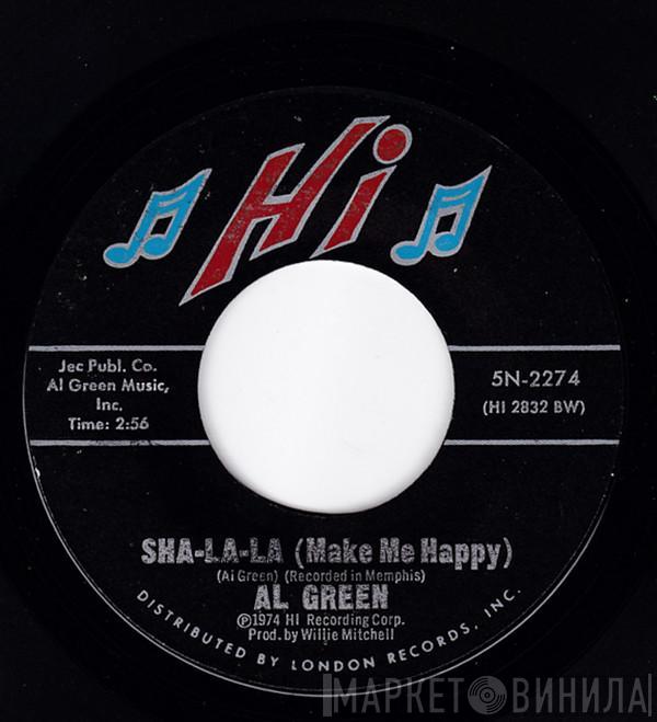  Al Green  - Sha-la-la (Make Me Happy) / School Days
