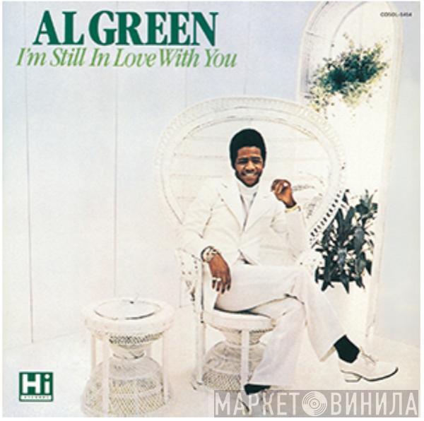  Al Green  - I'm Still In Love With You