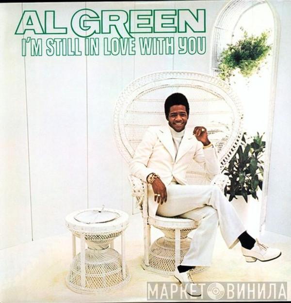 Al Green - I'm Still In Love With You