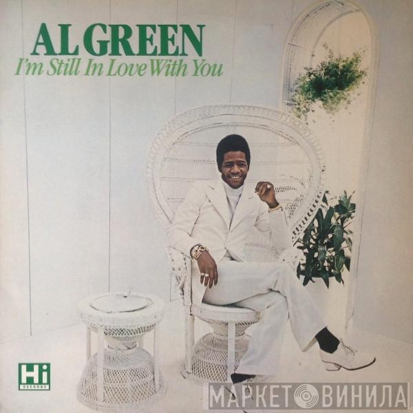  Al Green  - I'm Still In Love With You