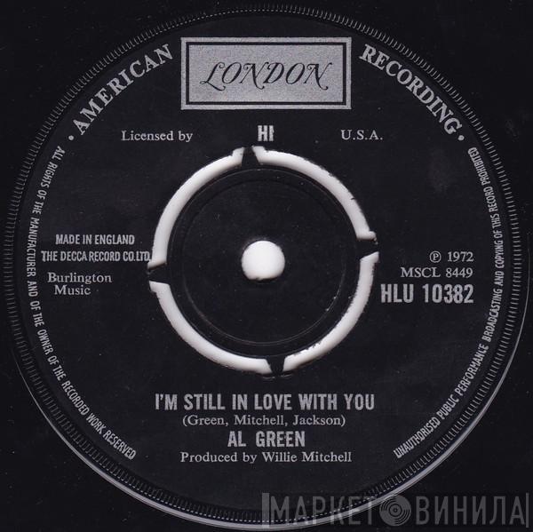Al Green - I'm Still In Love With You