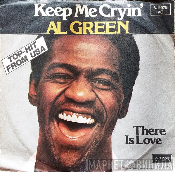  Al Green  - Keep Me Cryin'